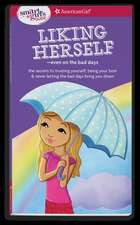 A Smart Girl's Guide: Liking Herself