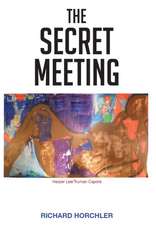 The Secret Meeting