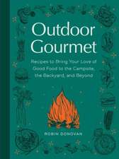 Donovan, R: Outdoor Gourmet