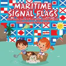 MARITIME SIGNAL FLAGS HOW BOAT