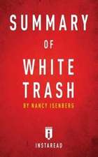 Summary of White Trash