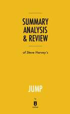 Summary, Analysis & Review of Steve Harvey's Jump by Instaread