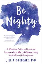 Stoddard, J: Be Mighty
