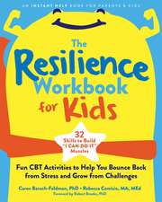 The Resilience Workbook for Kids