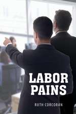 Labor Pains