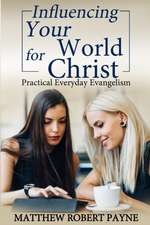 Influencing Your World for Christ