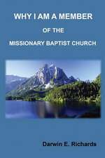 Why I Am a Member of a Missionary Baptist Church