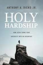 Holy Hardships