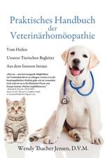 Jensen, D: Praktisches Handbuch der Veterinärhomöopathie