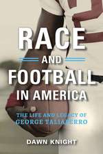 Race and Football in America – The Life and Legacy of George Taliaferro