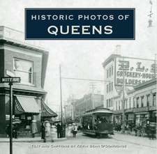 Historic Photos of Queens