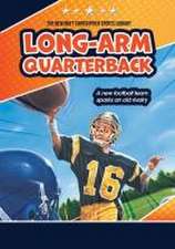 Christopher, M: Long-Arm Quarterback