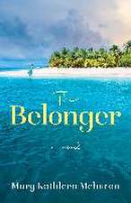 The Belonger: A Novel