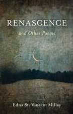 Renascence and Other Poems