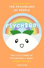 Psych2Go Presents the Psychology of People