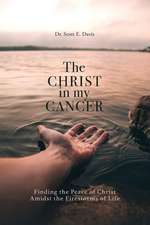 The Christ in My Cancer