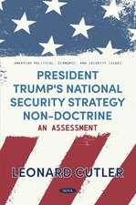 President Trump's National Security Strategy Non-Doctrine