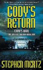 Cody's Return: An Adventure Series