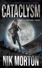 Cataclysm: A Women's Adventure Thriller