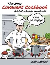 The New Covenant Cookbook