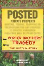 Porter Brothers' Tragedy