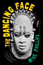 The Dancing Face