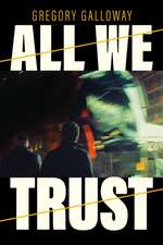 All We Trust