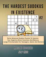 The Hardest Sudokus In Existence #2