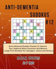 Anti-dementia Sudokus #12