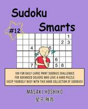 Sudoku Smarts #12