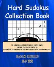 Hard Sudokus Collection Book #2