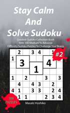 Stay Calm And Solve Sudoku #2