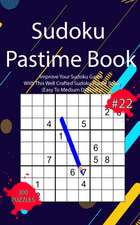 Sudoku Pastime Book #22