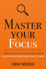 Master Your Focus