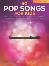 50 Pop Songs for Kids for Recorder