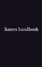 haters handbook Blank Notebook