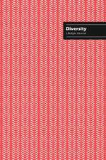 Diversity Lifestyle Journal, Creative Write-in Notebook, Dotted Lines, Wide Ruled, Medium Size (A5), 6 x 9 Inch (Pink)