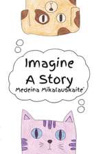 Imagine A Story