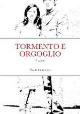 Tormento E Orgoglio