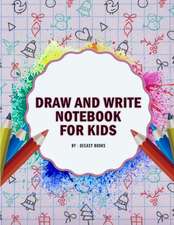 Draw and Write Notebook for Kids