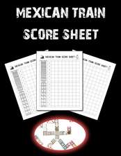 Mexican Train Score Sheet