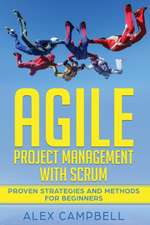 Agile Project Management with Scrum