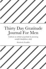 Thirty Day Gratitude Journal For Men