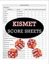 Kismet Score Sheets