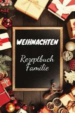 Weihnachten Rezeptbuch Familie