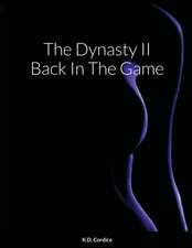 The Dynasty II Back In The Game