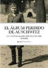 EL ALBUM PERDIDO DE AUSCHWITZ