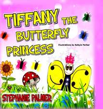 Tiffany The Butterfly Princess