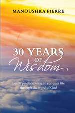 30 Years of Wisdom