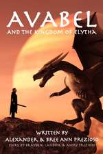 Avabel and the Kingdom of Elytha